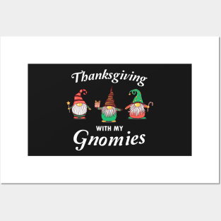 Thanksgiving With My Gnomies Funny Autumn Gnomes Posters and Art